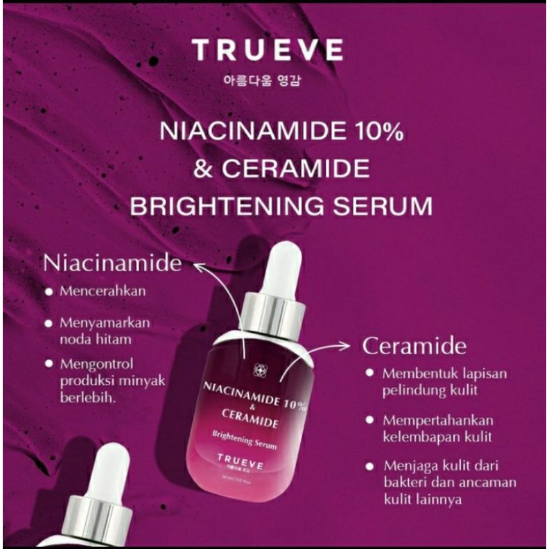 TRUEVE NIACINAMIDE 10% & CIRAMIDE Brightening serum