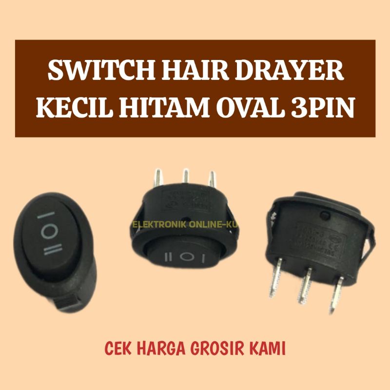 SWITCH HAIRDRYER MINI OVAL 3PIN