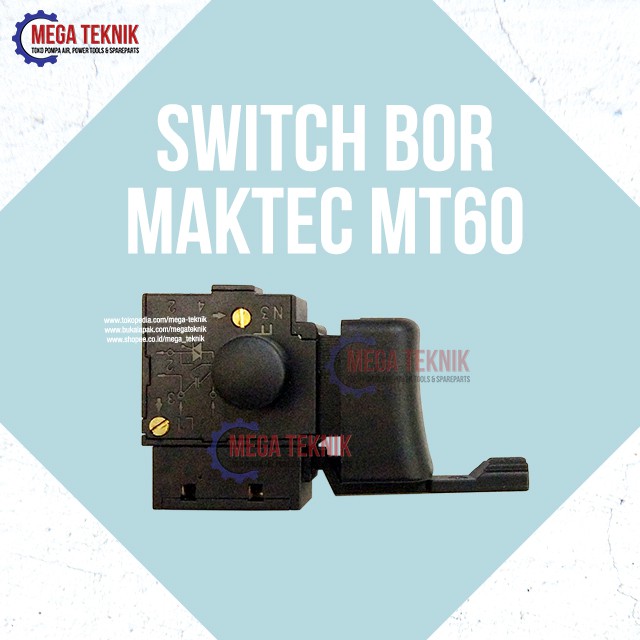 Switch Saklar Bor Tangan 10mm Maktec MT60 Sparepart ASLI ORI Original