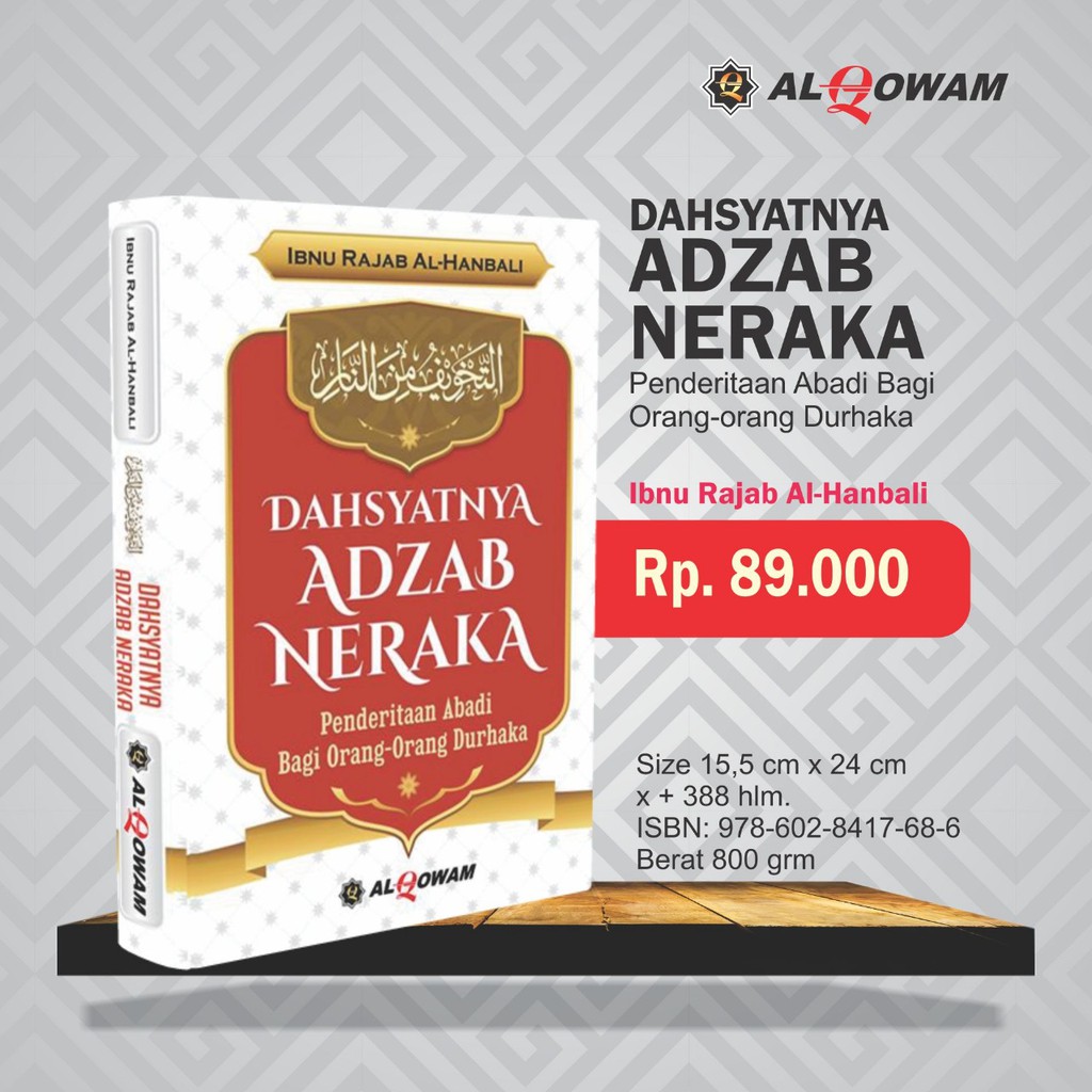 Dahsyatnya Adzab Neraka Ibnu Rajab Al-Hanbali