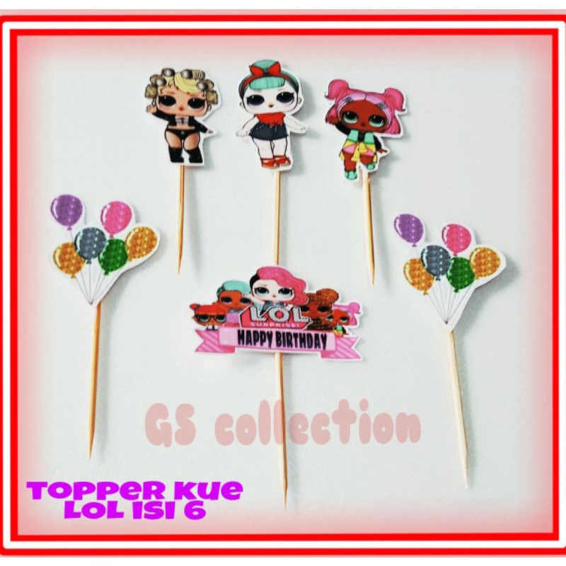 

Topper kue karakter LOL isi 6/Hiasan kue ulangtahun/ Topper happy birthday/cupcake topper