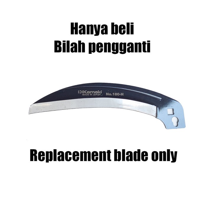 [MURAH] [COD] KAMAKI Japanese Sickle 180-H (arit Jepang) - Bilah pengganti