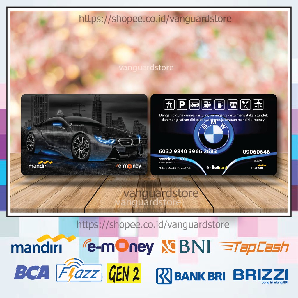 KARTU E MONEY E TOLL BMW I8 MOBIL 2 EMONEY MANDIRI FLAZZ BCA BNI TAPCASH BRIZZI BRI-2 SISI