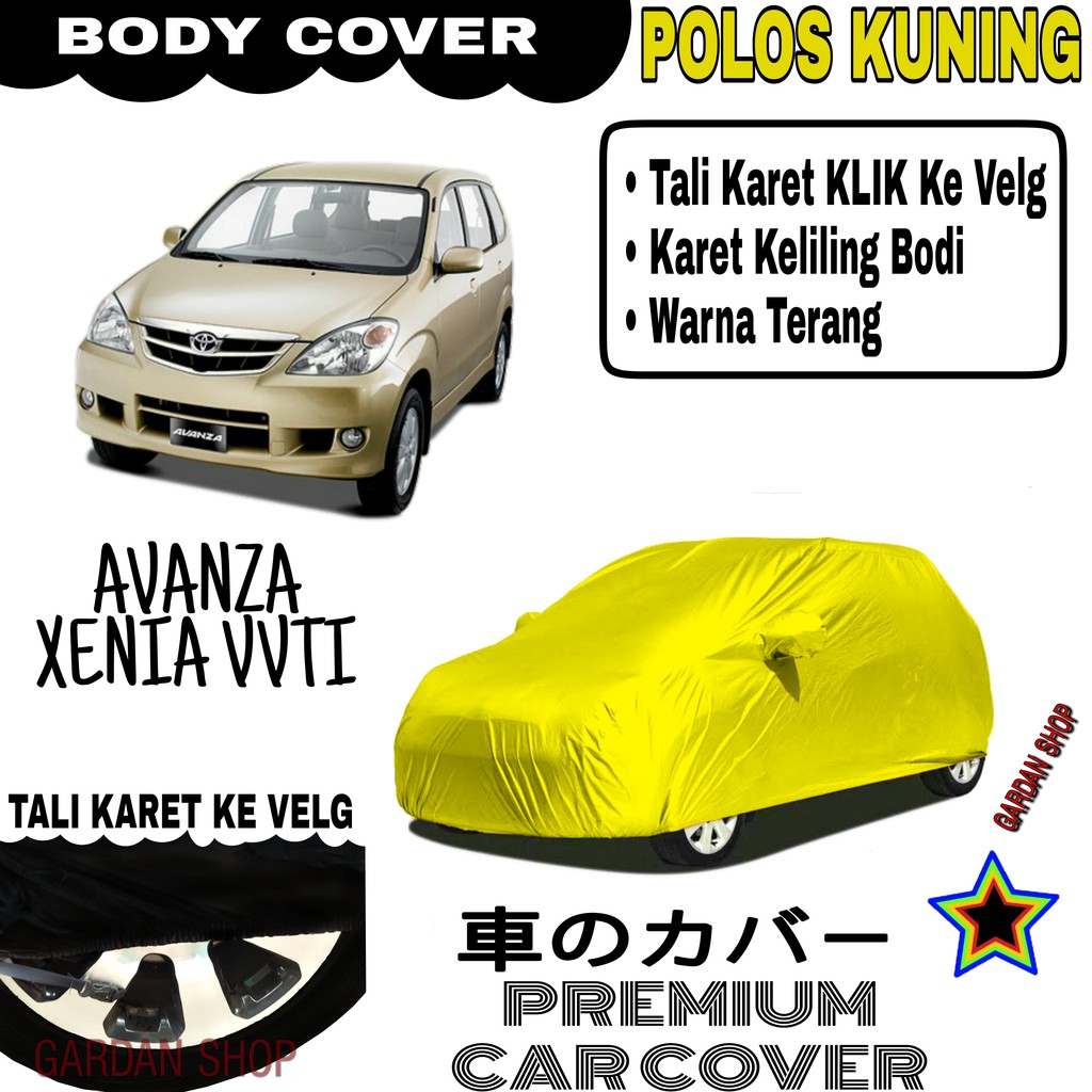 Sarung Mobil AVANZA XENIA VVTI Polos KUNING Body Cover Penutup Body Xenia PREMIUM Kuning