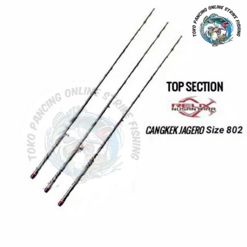 Top Section/Ujung Joran Cangkek Jagero 802 UL Relix Nusantara
