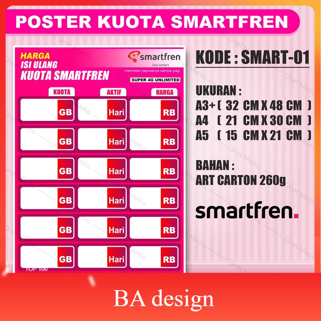 

POSTER KONTER DAFTAR HARGA KUOTA SMARTFREN (CUSTOM) BA Design