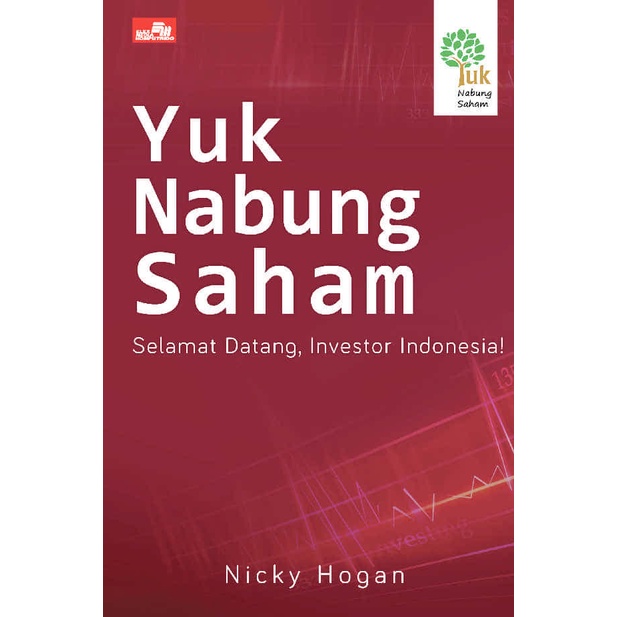 BARU Buku Yuk Belajar Nabung Saham (HC) . Nicky Hogan