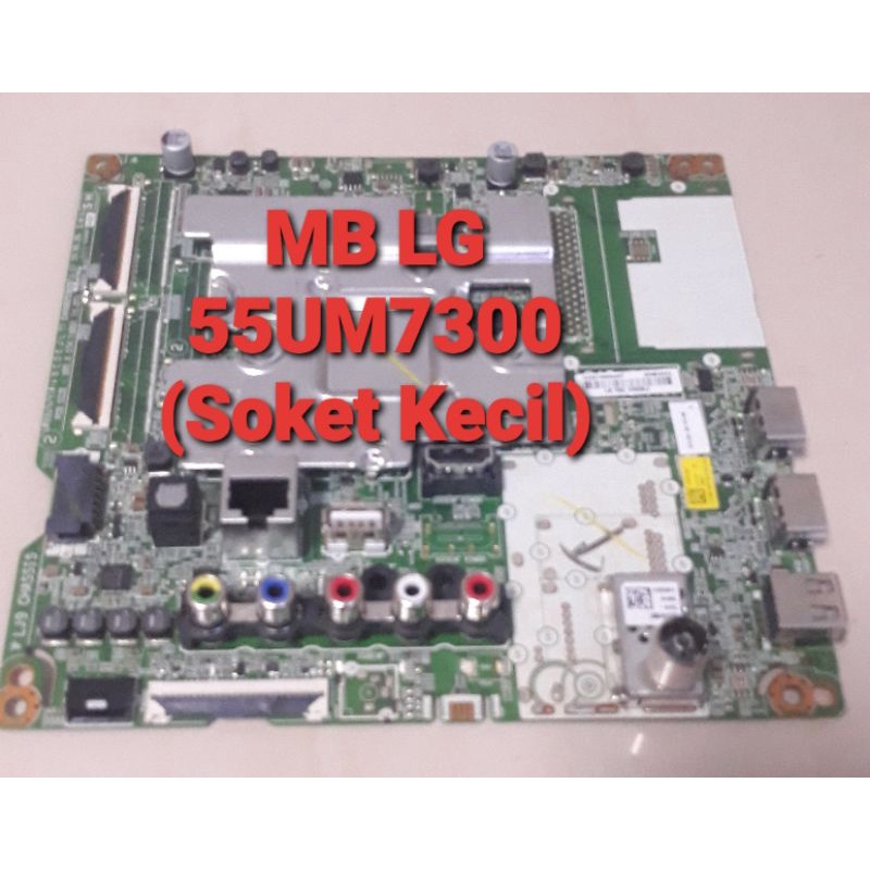 Mainboard-MB LG 55UM7300PTA-55UM7300  Soket Kecil