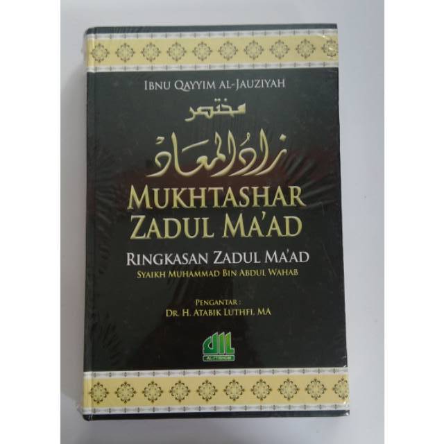 Buku - Mukhtashar Zadul Ma'ad - Ibnu Qayyim Al- Jauziyah
