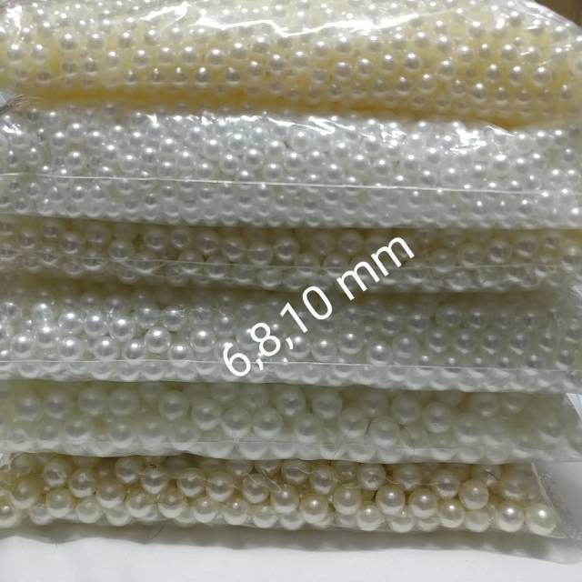 Mutiara Tanpa Lobang 4,6,8,10 mm/Putih ,bw, Cream /450 Gram