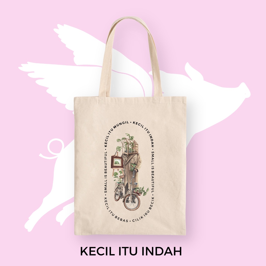 Tote Bag Kecil Itu Indah