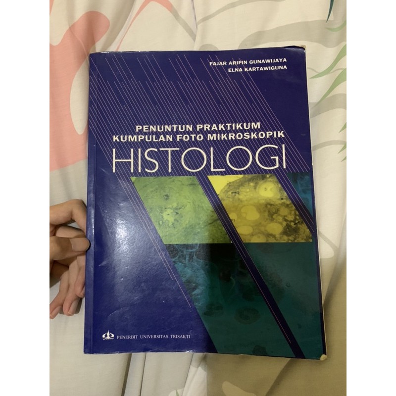 Penuntun Praktikum Kumpulan Foto Mikroskopik Histologi Trisakti