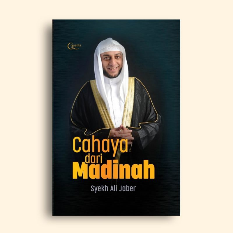 Cahaya dari Madinah Syekh Ali Jaber