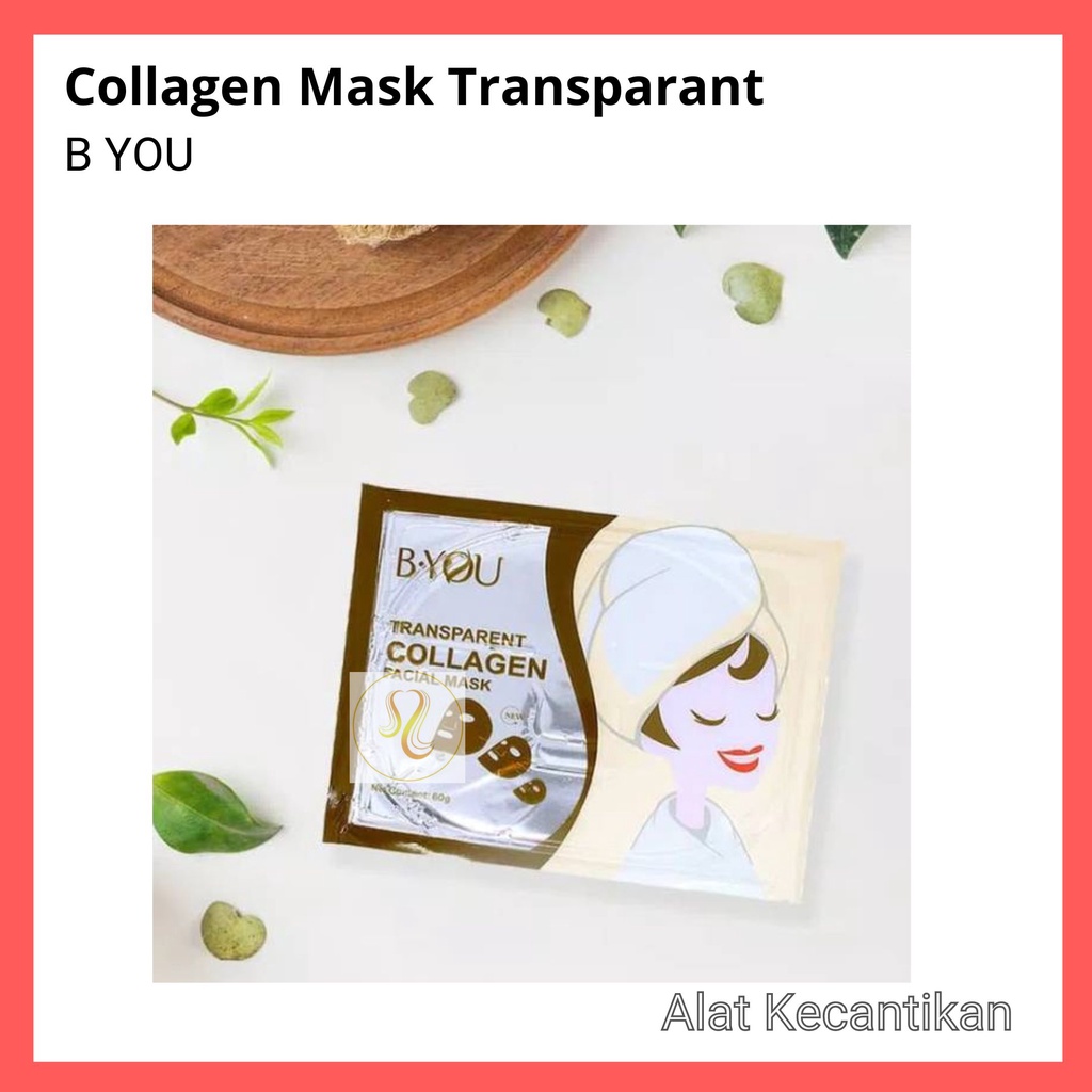 Masker Kolagen Transparant Collagen Mask BYOU