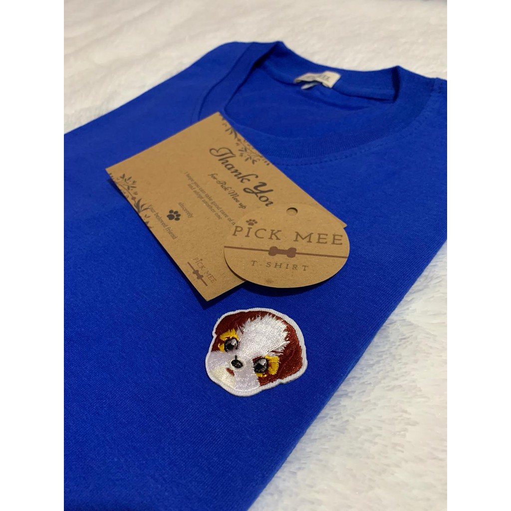 KAOS LUCU PATCH BORDIR ANJING SHIHTZU CUSTOM PICK MEE T-SHIRTS