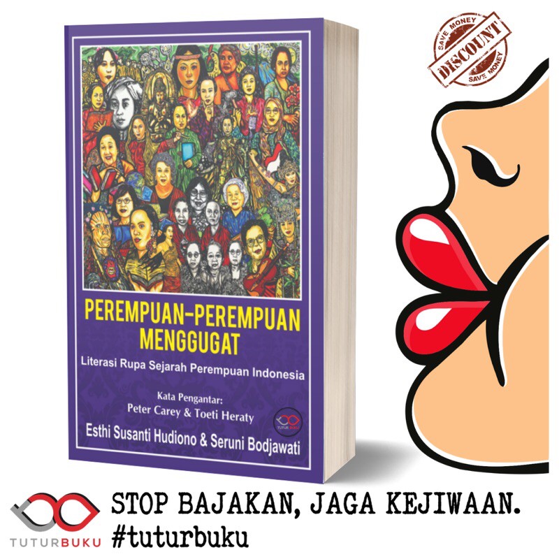 Perempuan Perempuan Menggugat - Literasi Rupa Sejarah Perempuan Indonesia