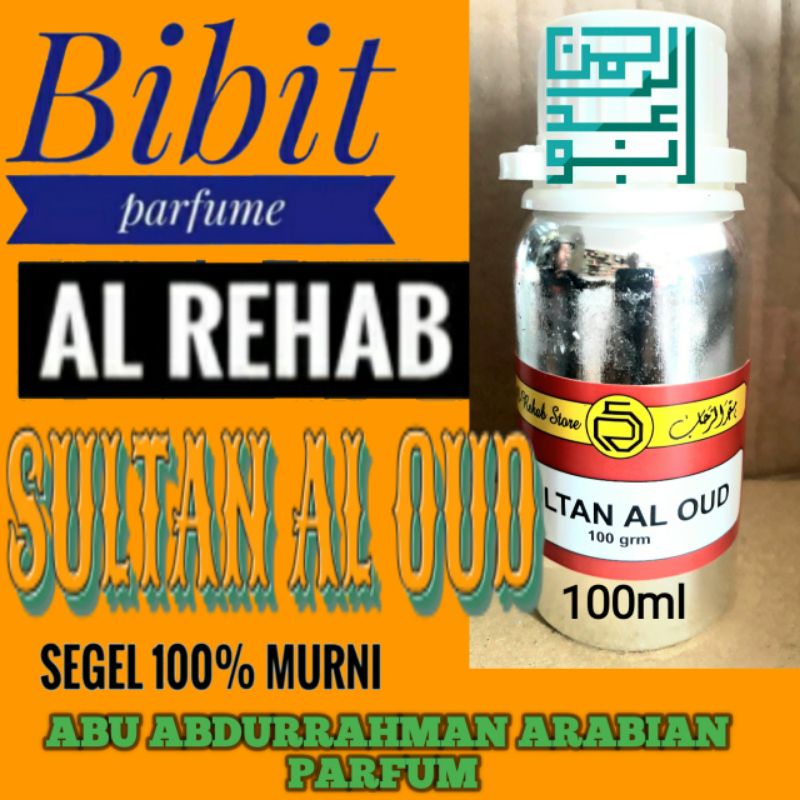 BIBIT PARFUME MINYAK WANGI ARAB SEGEL 100 ml AL REHAB SULTAN AL OUD NON ALKOHOL