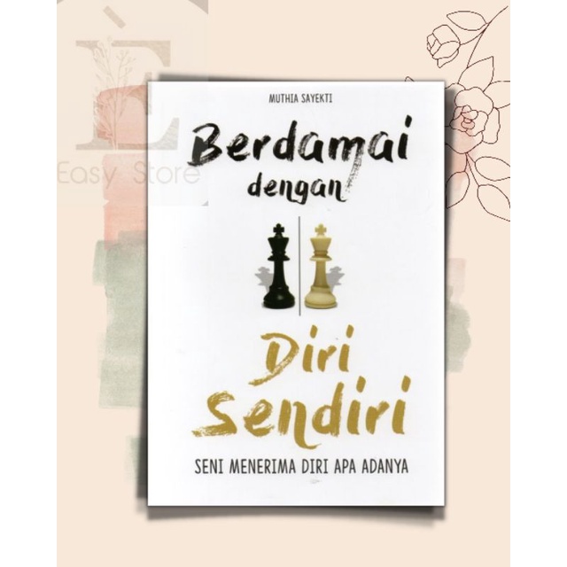 

Buku: Berdamai dengan diri sendiri/self improvement