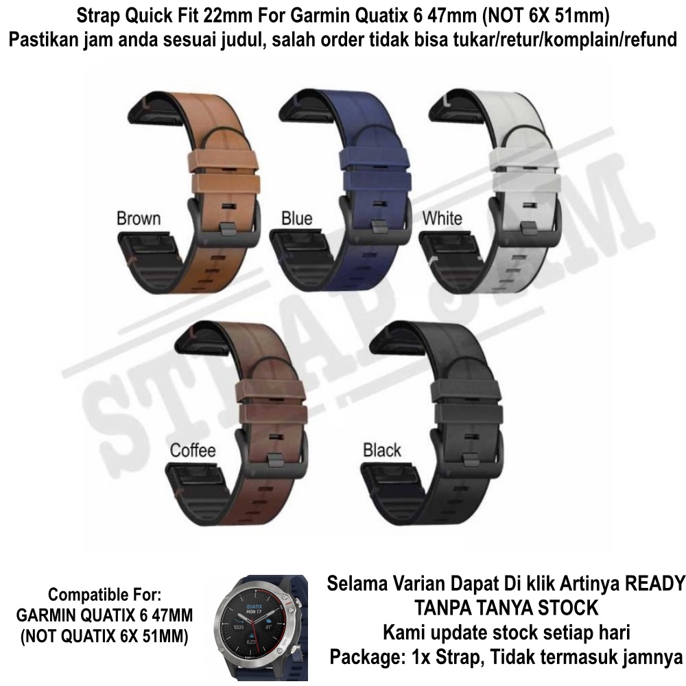 Strap Quick Fit 22mm Khusus Garmin Quatix 6 47mm - Tali Jam Hybrid Dual Layer Rubber Leather Kulit