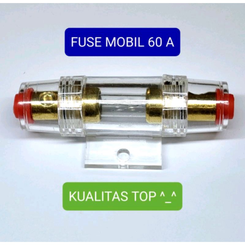 Sekring audio mobil 60A fuse audio mobil 60 ampere