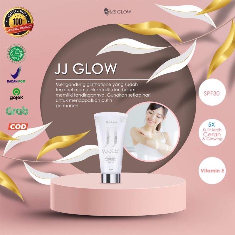 JJ GLOW MS GLOW / MS GLOW JJ GLOW
