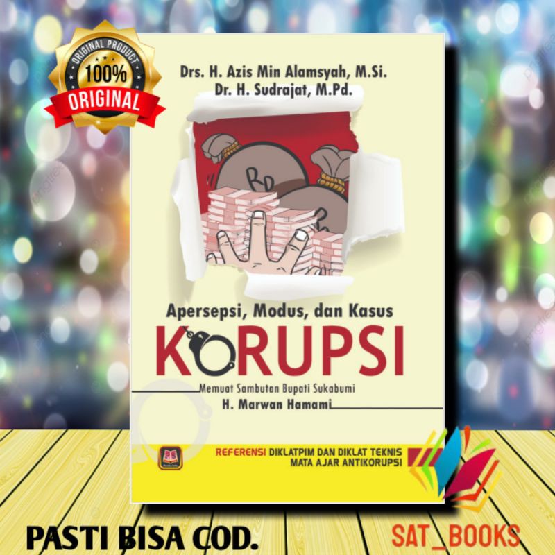 

BUKU APERSEPSI,MODUS DAN KASUS KORUPSI. .Dr. Aziz Min Alamsyah