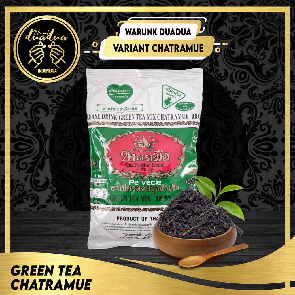 

GREEN TEA CHATRAMUE