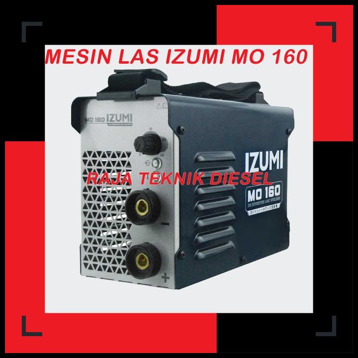 Mesin Las Izumi Mo 160 / Trafo Las Inverter Izumi Mo 160