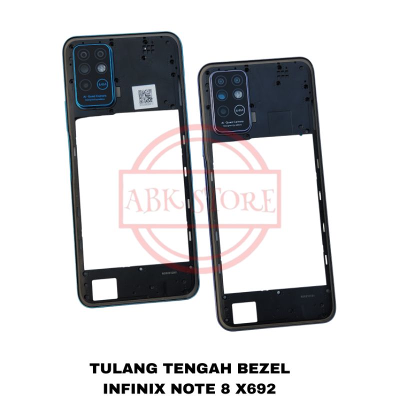 TULANG TENGAH BEZEL - BAZEL INFINIX NOTE 8 X692 MIDDLE FRAME - RANGKA TUTUP MESIN