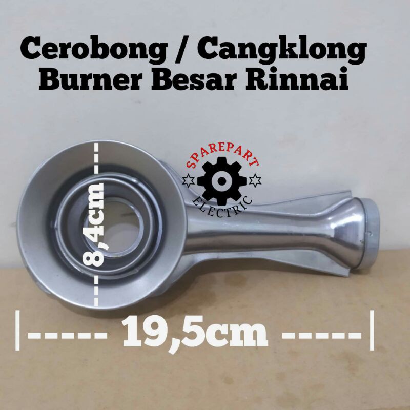 CEROBONG CANGKLONG PENDEK KOMPOR GAS RINNAI UNTUK BURNER BESAR RB