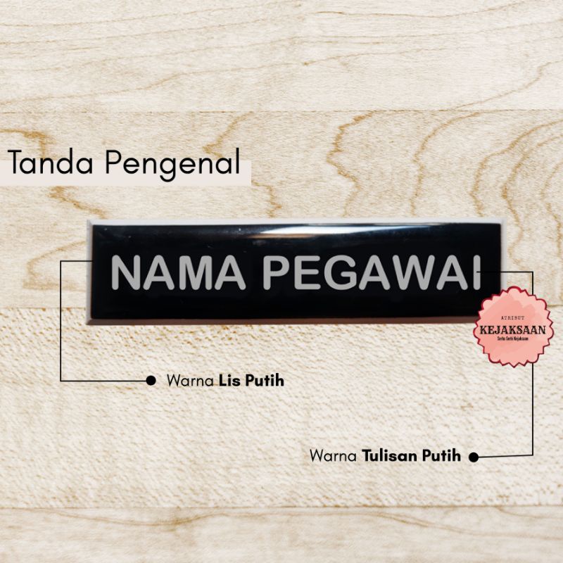 

Name Tag / Papan Nama Kejaksaan - Nametag