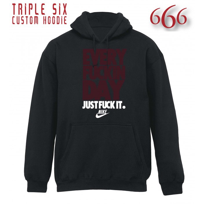 TRIPLESIX - Jaket Hoodie Bola - Nike Every Fuckin day Just Fuck it