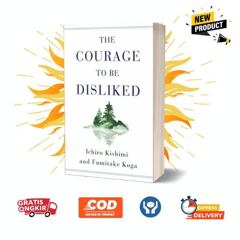 Jual Buku The Courage To Be Disliked Ichiro Kishimi English