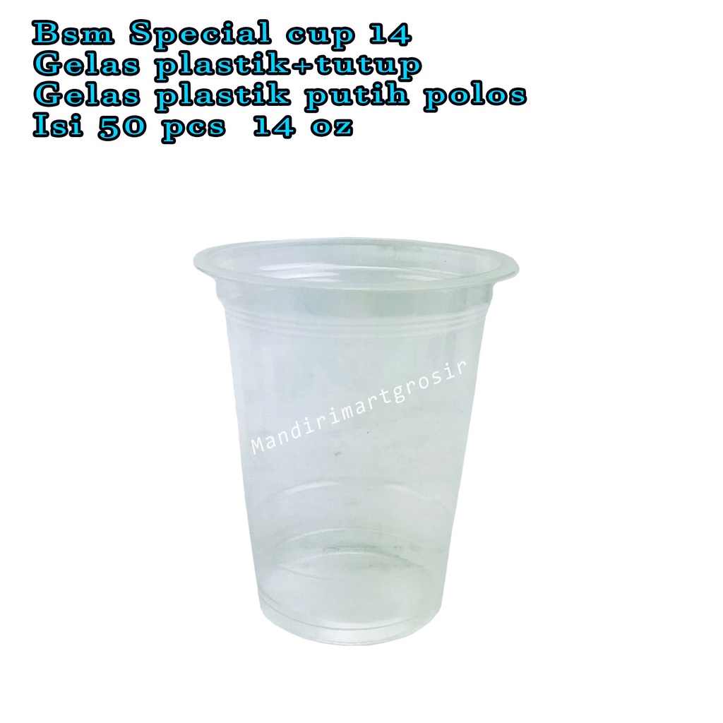 Bsm Special cup 14 * Gelas plastik+tutup * gelas plastik putih polos * Isi 50 pcs * 14 oz