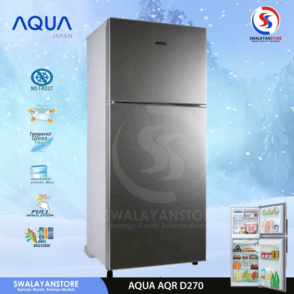 LEMARI ES 2 PINTU KULKAS AQUA AQR D270 MEWAH