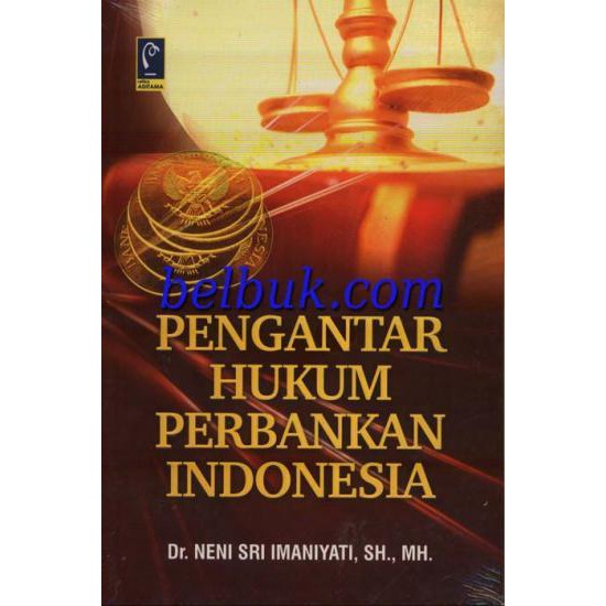 

Pengantar Hukum Perbankan Indonesia