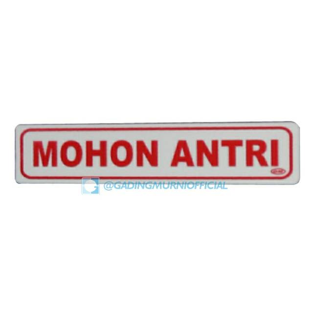 

Label Besar Mohon Antri GM