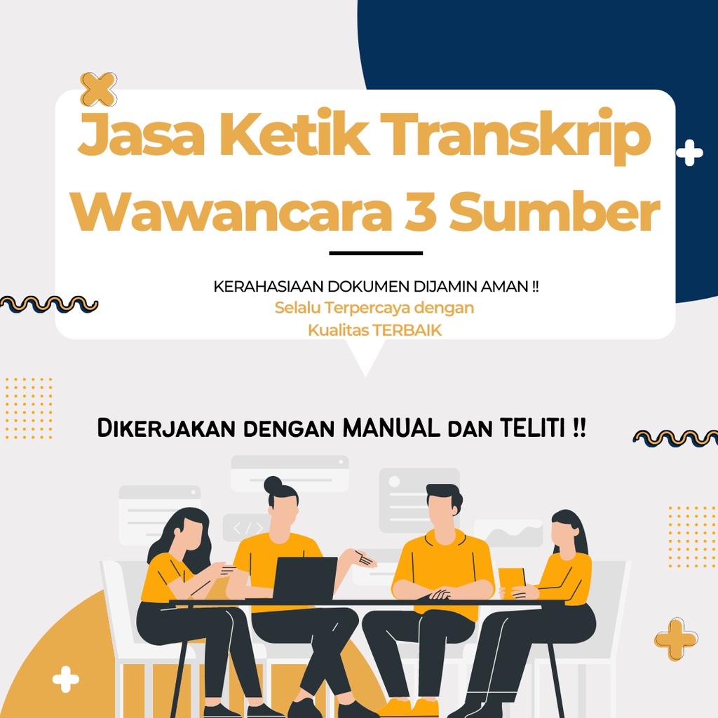 Jasa Transkrip WAWANCARA (Ketik Audio/suara ke Text) untuk 3 Pembicara
