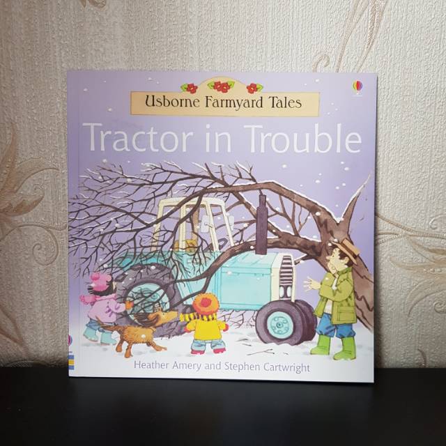 USBORNE - TRACTOR IN TROUBLE - BACAAN ANAK