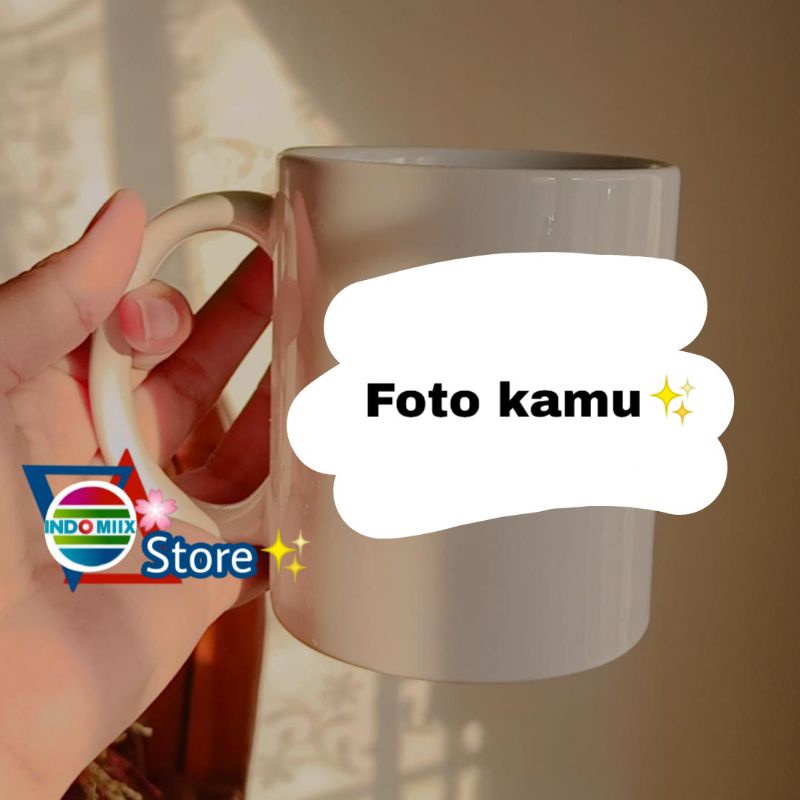 MUG CUSTOM PAKAI FOTO KAMU SENDIRI