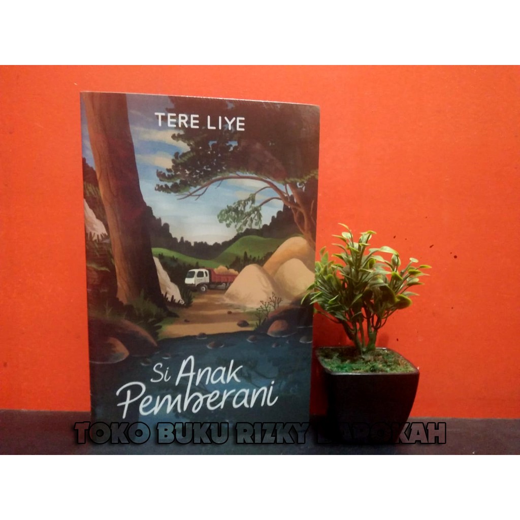Si Anak Pemberani - Republish Eliana - TERE LIYE
