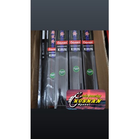 tegek stik ogawa kirin 360,450,540,630,720cm