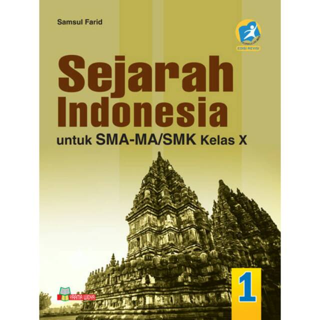 Sejarah Kelas 10 Sejarah Indonesia Sma Kelas X Yrama Widya Shopee Indonesia