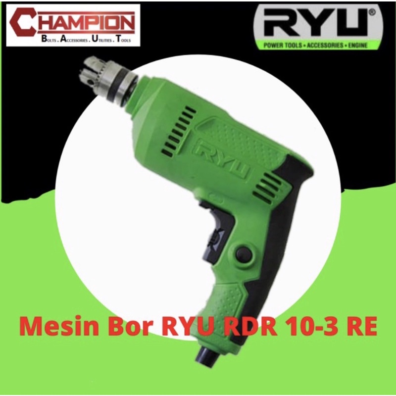 Mesin Bor 10mm RYU 10 3 RE Original Garansi