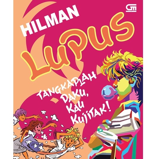 Gramedia Yogya - Lupus: Tangkaplah Daku, Kau Kujitak