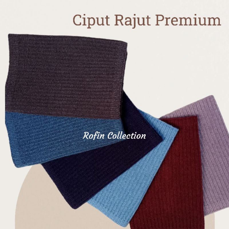 CIPUT RAJUT POLOS PREMIUM/DALAMAN JILBAB RAJUT PREMIUM