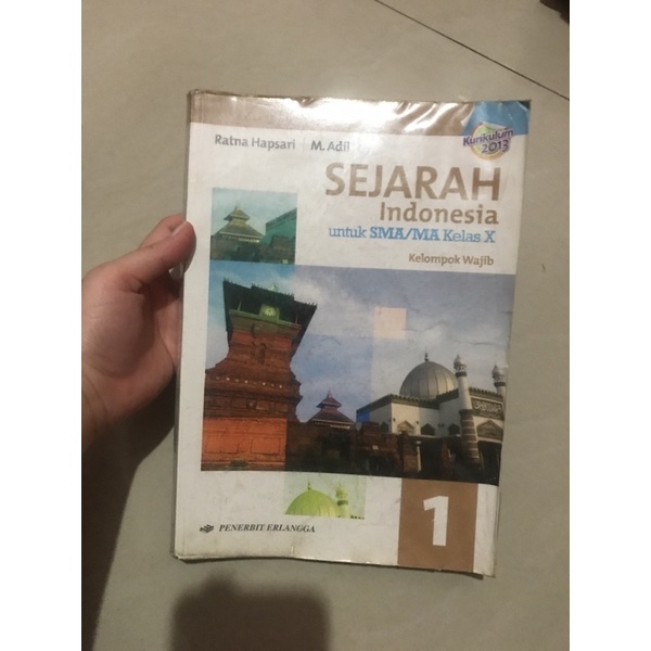 

BUKU SEJARAH INDONESIA KELOMPK WAJIB UNTUK SMA/MA KELAS X