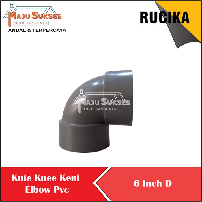 Knie Knee Keni Elbow Siku Pipa D Rucika 6 Inch