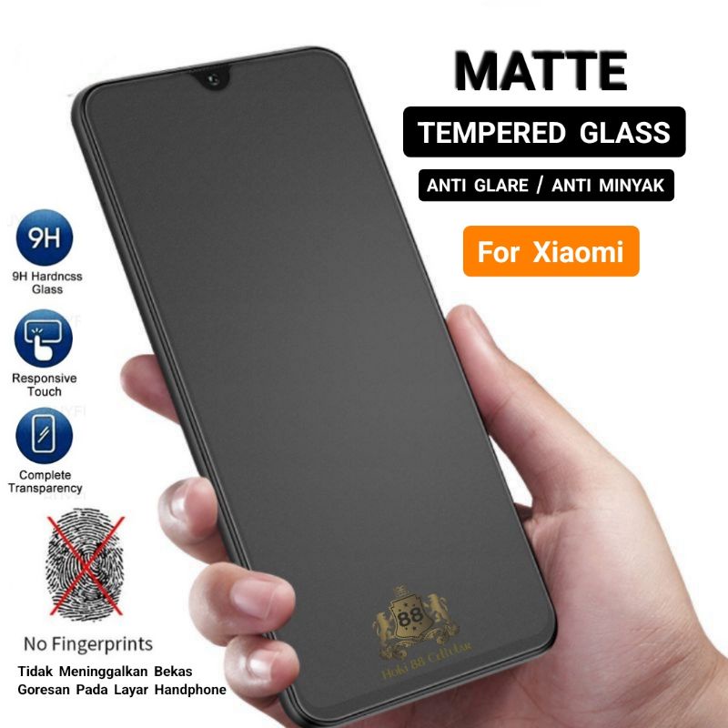 Matte Glass 9H Full Layar Redmi 8 Redmi 8A Redmi 8A Pro Redmi 9 Redmi 9A Redmi 9C Redmi 9T Redmi 10 Redmi 10c Tempered Glass Anti Minyak Anti Gores Full Layar