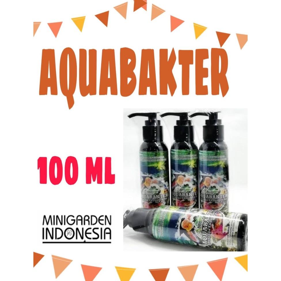 AQUABAKTER 100 ML BAKTERI CAIR AQUASCAPE AQUABACTER AQUARISET STARTER